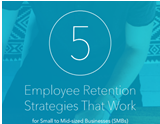 5 employee retention strategies that work for SMBs