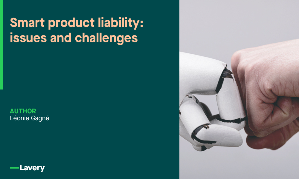 Where do we stand in terms of liability where smart products are concerned?