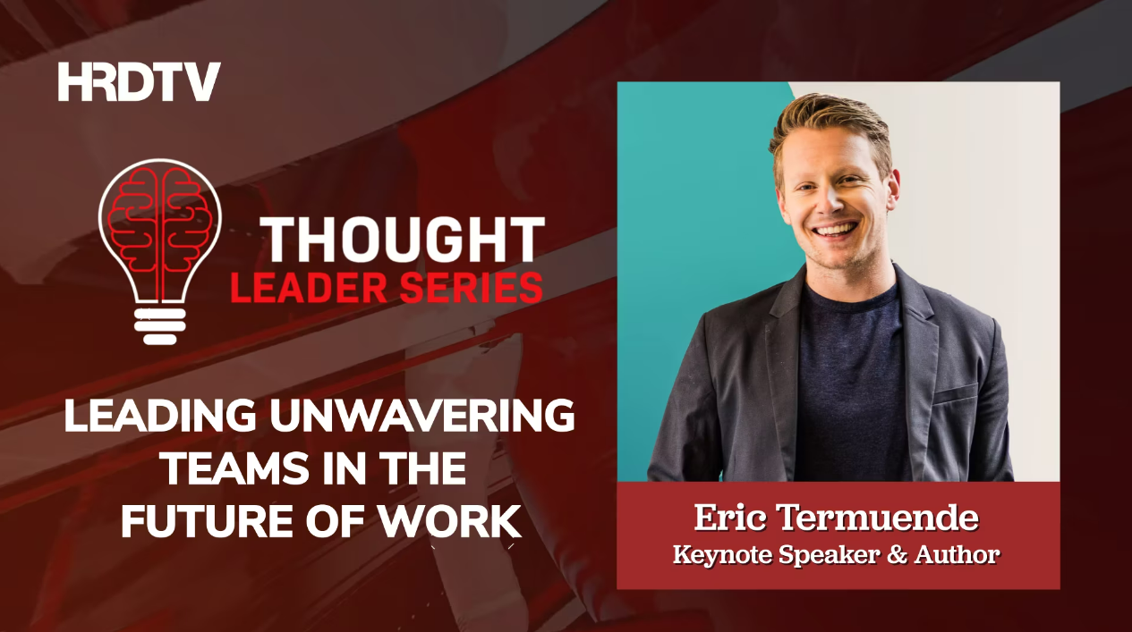Thought Leaders: Leading unwavering teams in the future of work