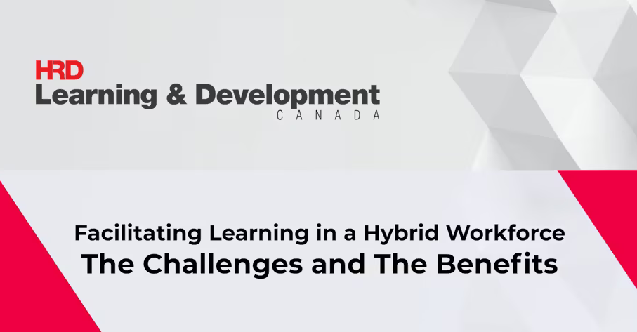 Facilitating learning in a hybrid workforce