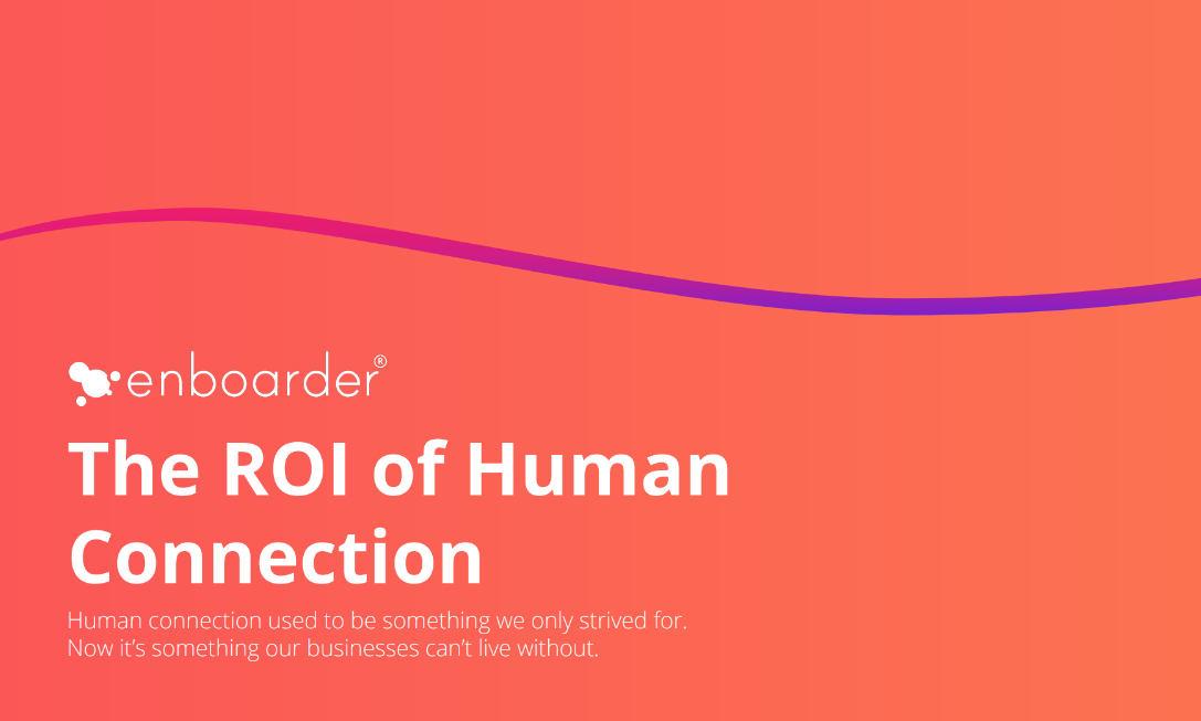 Free Whitepaper: The ROI of human connection