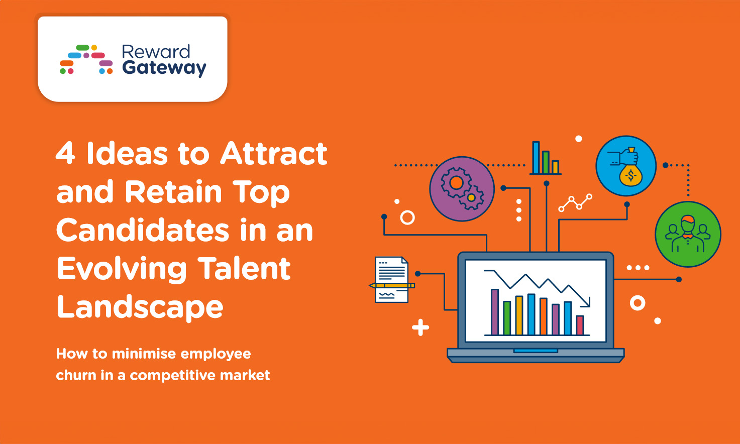 Free Whitepaper: 4 Ideas to Attract, Engage and Retain Top Talent