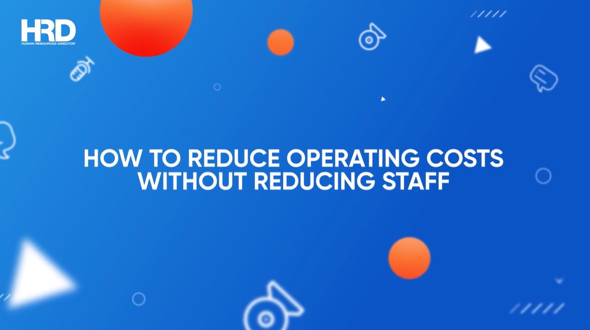 How to reduce operating costs without reducing staff