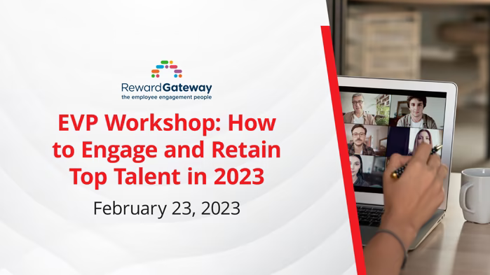 EVP Workshop: How to Engage and Retain Top Talent in 2023
