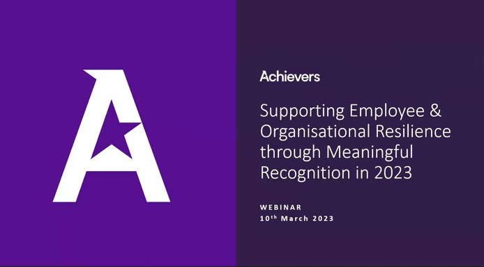 Supporting Employee and Organisational Resilience through Meaningful Recognition in 2023