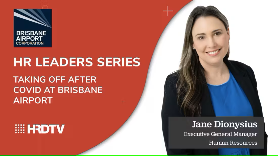 HR Leaders: Taking off after COVID at Brisbane Airport