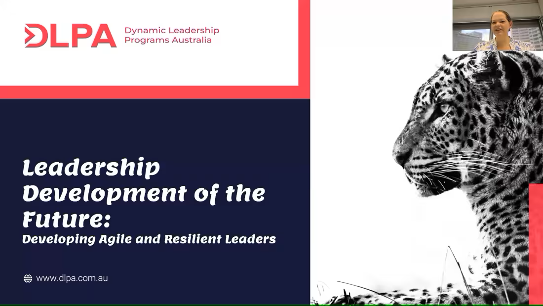 Leadership Development of the Future: Building Agile and Resilient Leaders