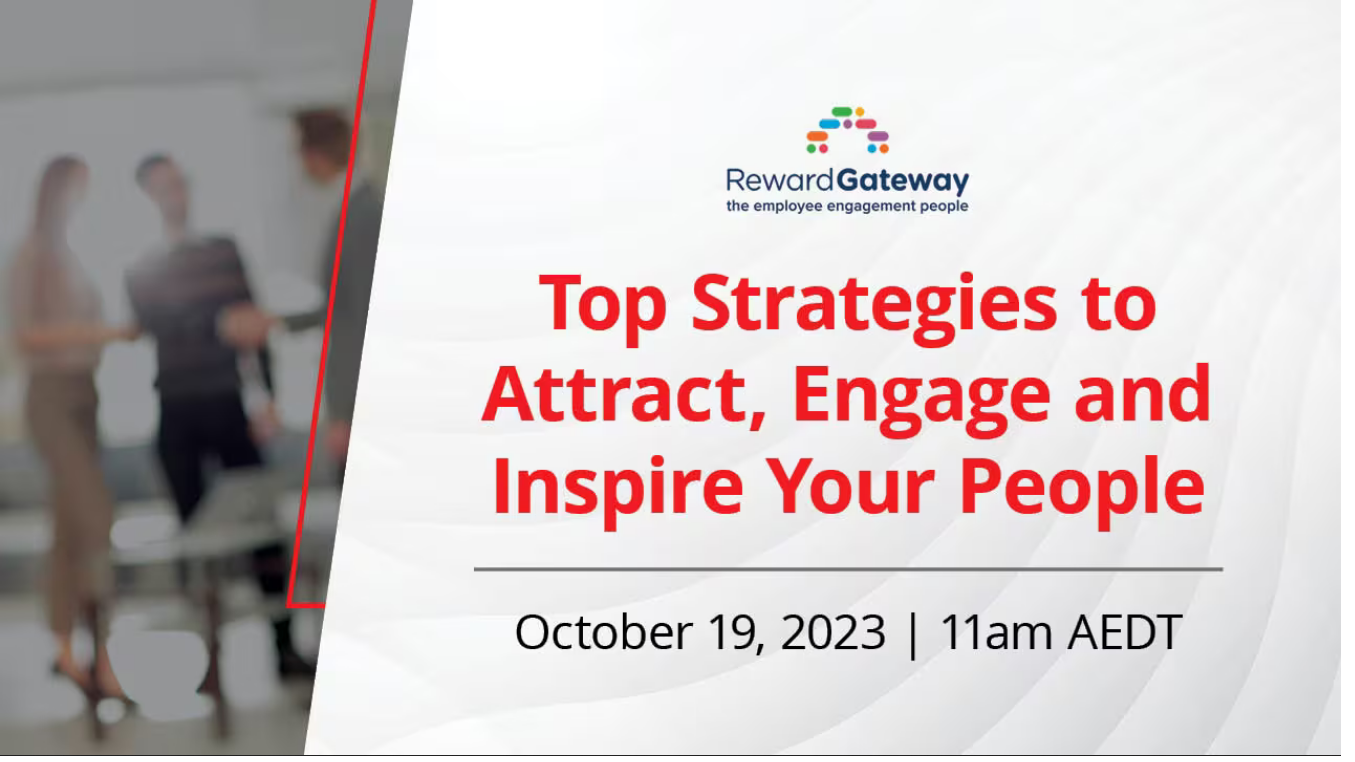 Top Strategies to Attract, Engage and Inspire Your People