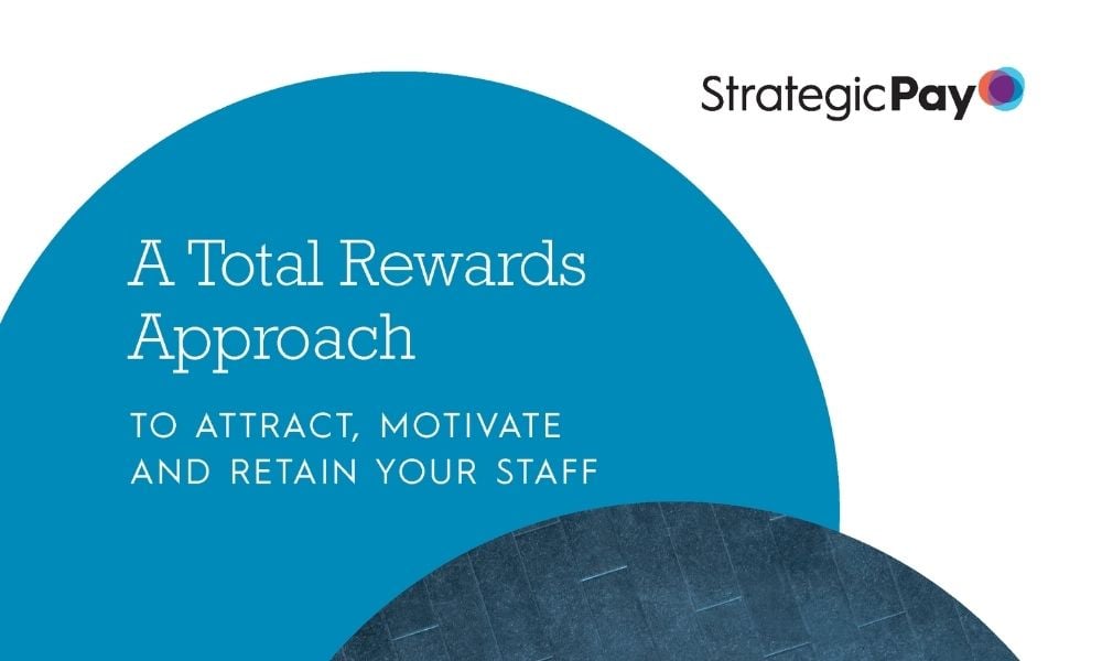 Free Whitepaper: Taking a total rewards approach to talent