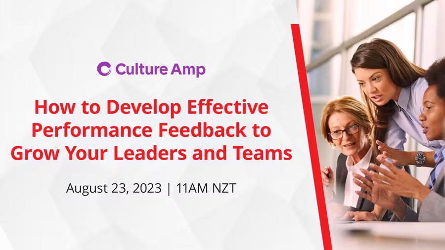 How to Develop Effective Performance Feedback to Grow Your Leaders and Teams