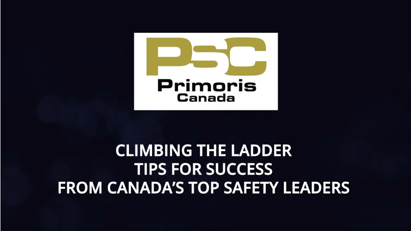 Climbing the ladder: Tips for success from Canada's top safety gurus