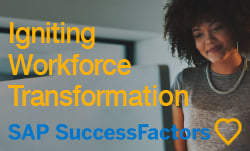 Igniting workforce transformation with SAP SuccessFactors