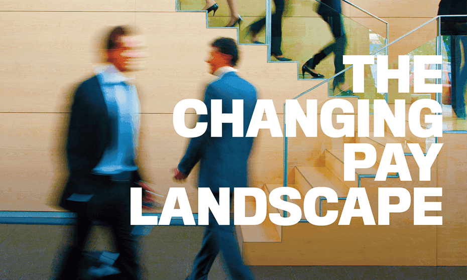 Exclusive feature: The Changing Pay Landscape