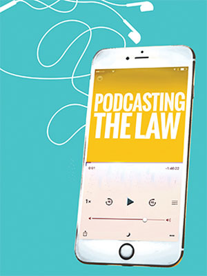 Podcasting the law