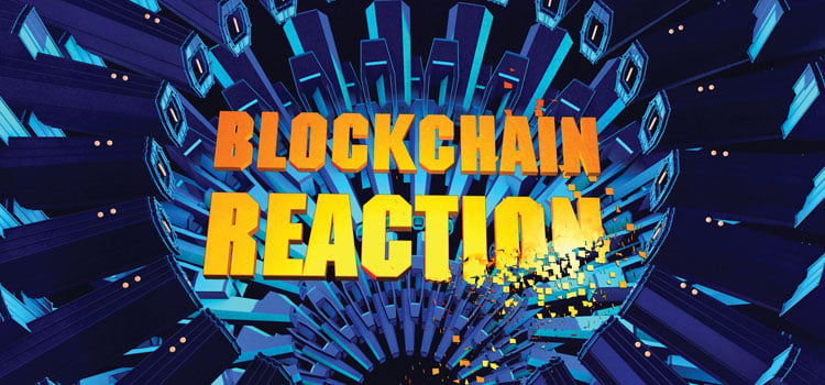 Blockchain Reaction