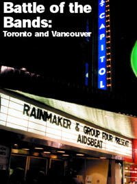 Battle of the Bands: Toronto and Vancouver