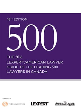Lexpert®/American Lawyer publish 2016 Guide  to the Leading 500 Lawyers in Canada 