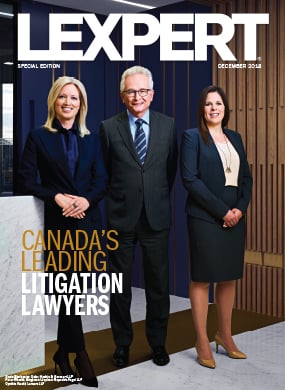 Lexpert publishes the 2018 Litigation Special Edition in Globe and Mail’s Report on Business