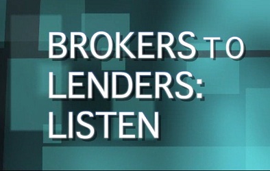 Brokers weigh in on issues facing lenders