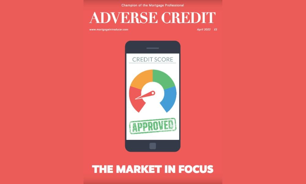 Adverse credit? Read our latest supplement packed with expert advice