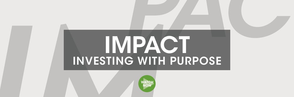 Impact investing and what it means for financial advisers