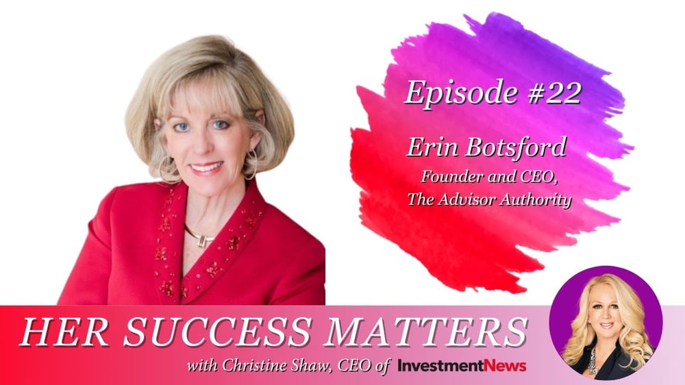 Her Success Matters: Erin Botsford, The Advisor Authority