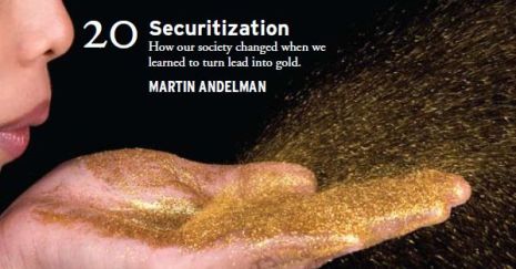 Securitization: How our society changed when we learned to turn lead into gold