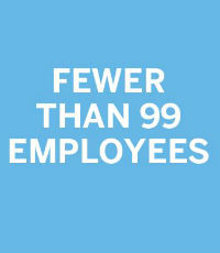 FEWER THAN 99 EMPLOYEES