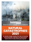 Insurance Business America 9.09 - Executive Insights Series: Natural Catastrophes 2021