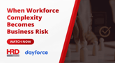 When Workforce Complexity Becomes Business Risk