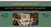 Feb 24, 2026 | Orion Ascent (San Diego) E2 | Guest: Ron Pruitt, President, Orion Wealth Management 