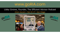 Feb 24, 2026 | Orion Ascent (San Diego) E3 | Guest: Libby Greiwe, Founder, The Efficient Advisor Podcast 