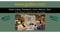 Feb 24, 2026 | Orion Ascent (San Diego) E7 | Guest: Reed Colley, President, Orion Advisor Tech