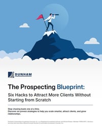 The Prospecting Blueprint: 6 Hacks to Attract More Clients Without Starting from Scratch 
