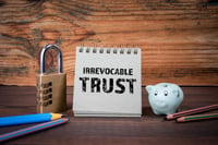 Understanding the Nuances of Irrevocable Trusts