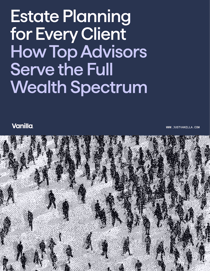 Turn estate planning into your practice's growth engine 