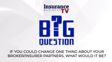 If you could change one thing about your broker/insurer partners what would it be?