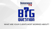 What are your clients most worried about?