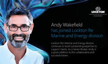 Andy Wakefield joins Lockton Re to bolster marine & energy team