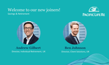 Pacific Life Re taps duo to lead UK retirement reinsurance push