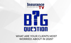 What are your clients most worried about in 2025?