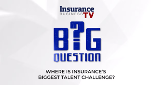 What is insurance's biggest talent challenge?