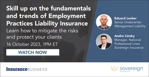 Skill up on the Fundamentals and Trends of Employment Practices Liability Insurance
