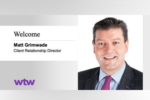 Ex-Aon leader Matt Grimwade joins WTW's global markets D&F team