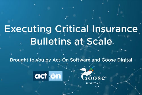 Webinar Replay: Executing Critical Insurance Bulletins at Scale