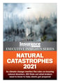 Insurance Business America 9.09 - Executive Insights Series: Natural Catastrophes 2021
