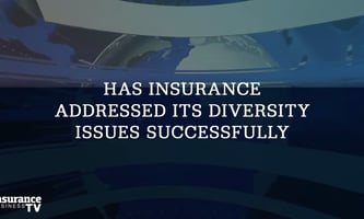 Has insurance addressed its diversity issues?