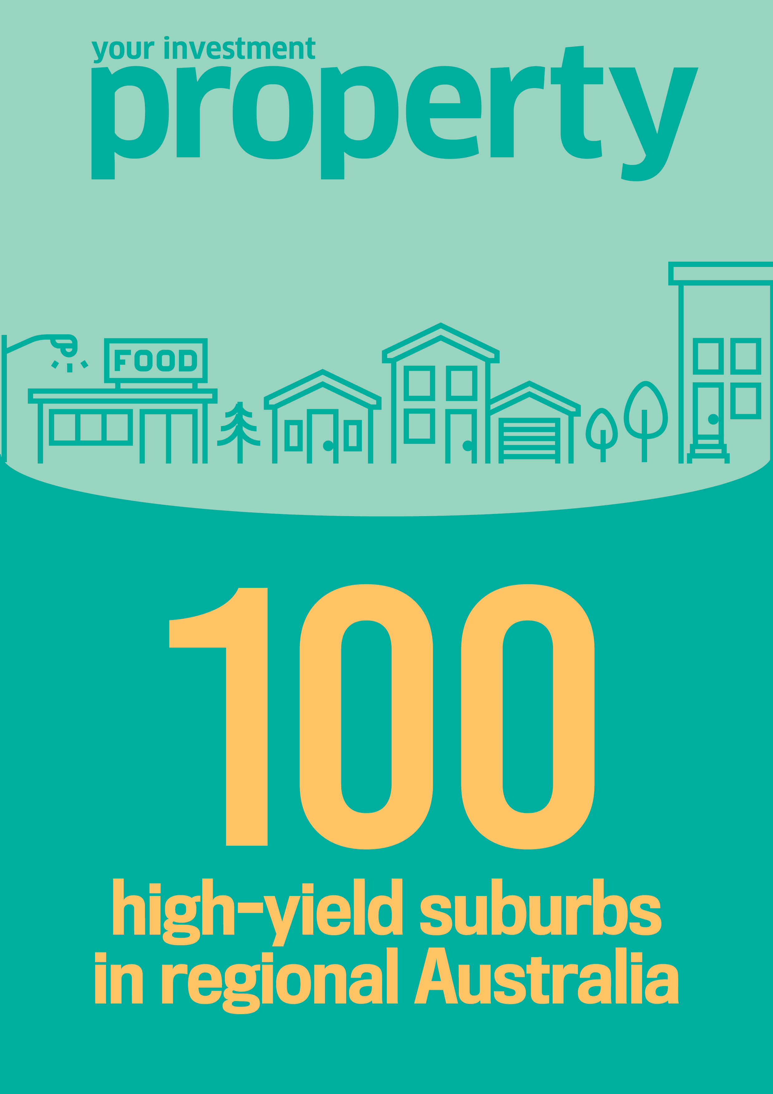 YIP 100 high-yield suburbs in regional Australia