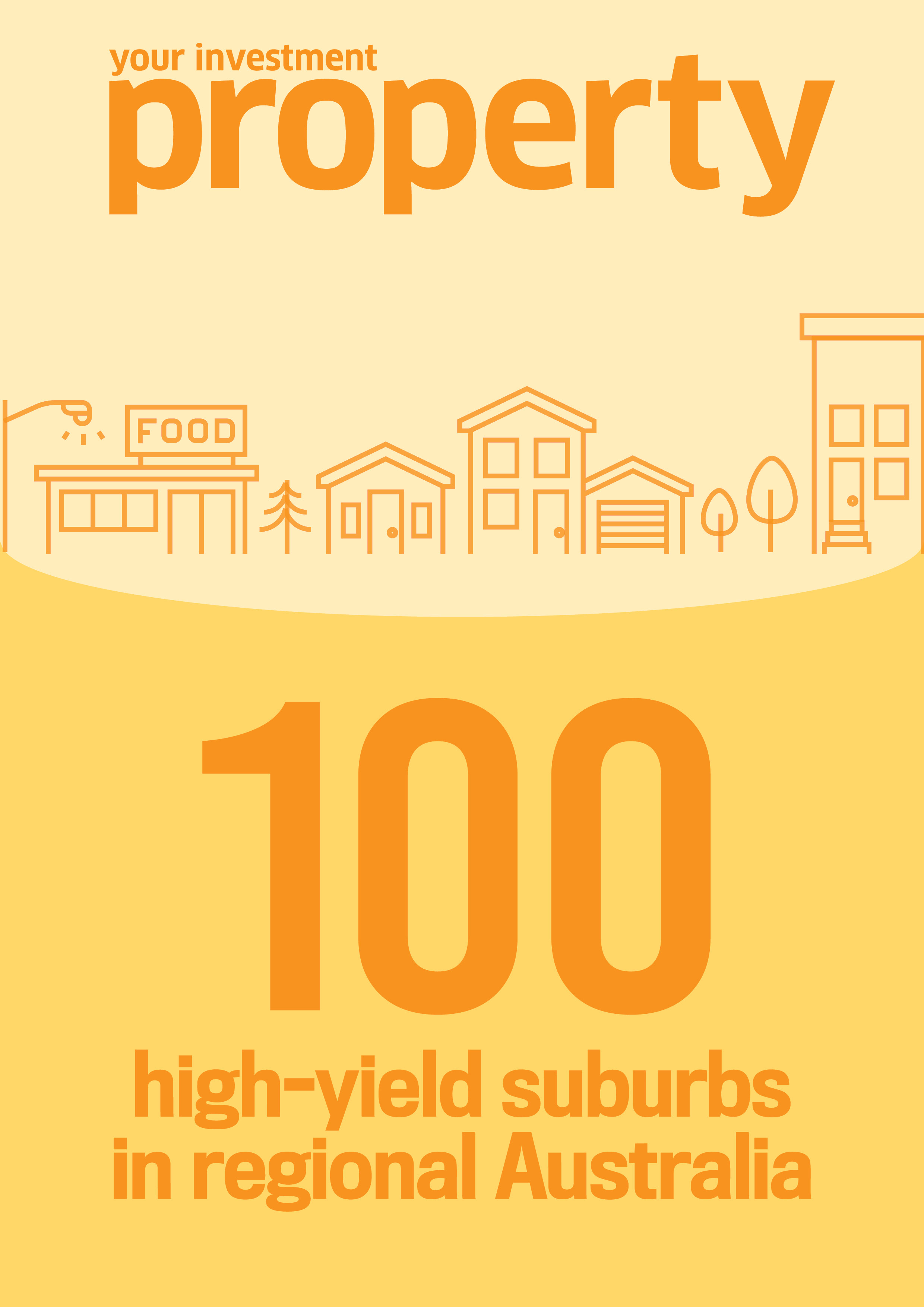 YIP 100 high-yield suburbs in regional Australia