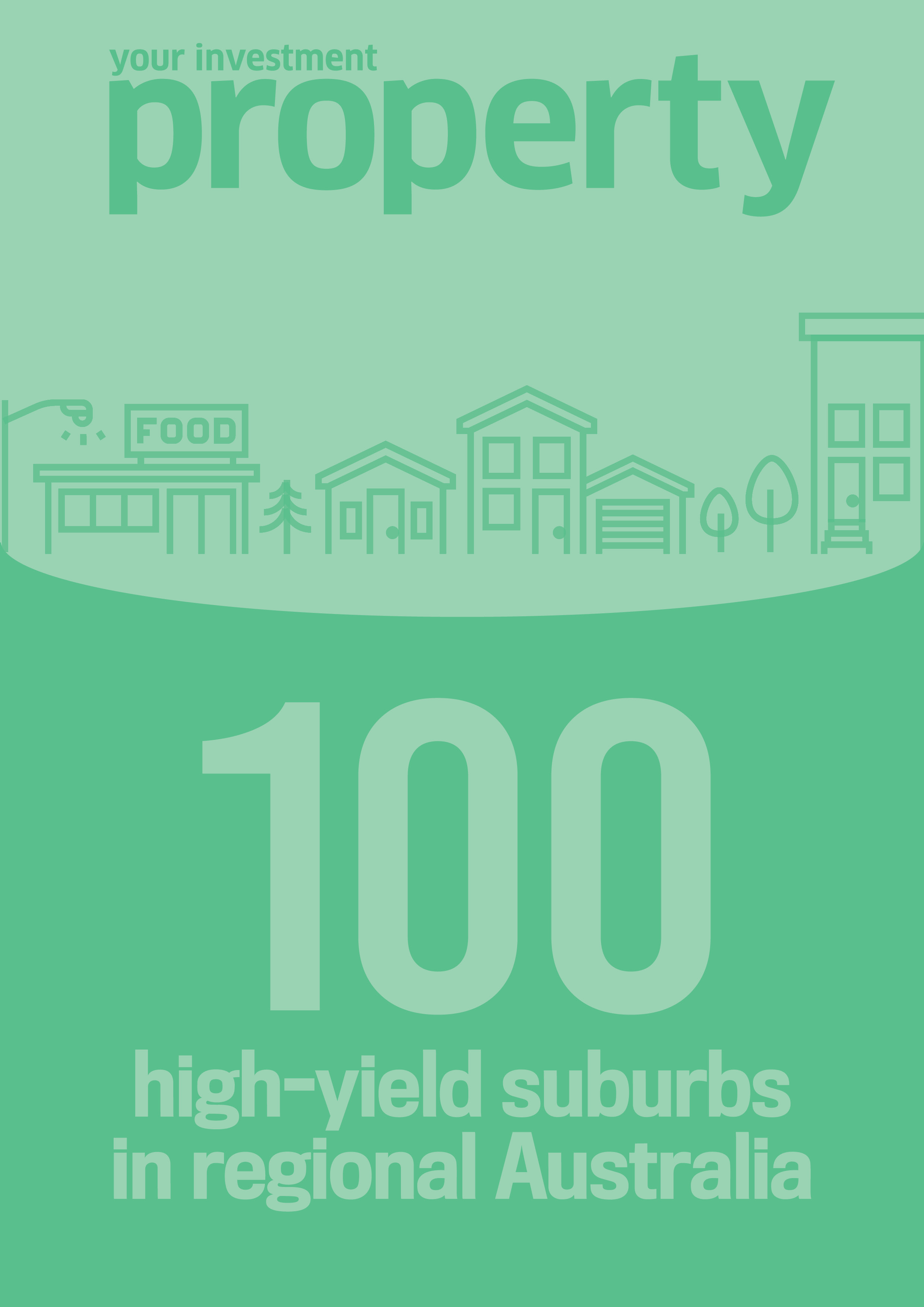 YIP 100 high-yield suburbs in regional Australia